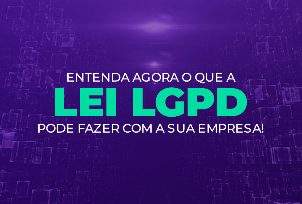 Lei Geral de Proteção de Dados